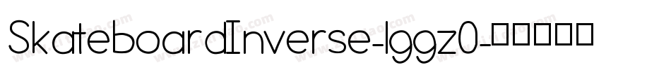 SkateboardInverse-lggz0字体转换