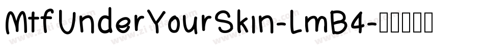 MtfUnderYourSkin-LmB4字体转换