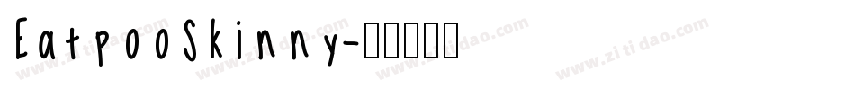 EatpooSkinny字体转换