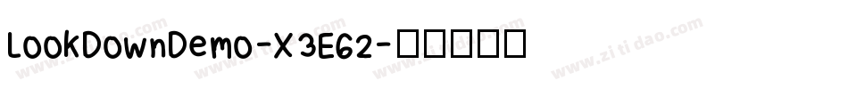 LookDownDemo-X3E62字体转换