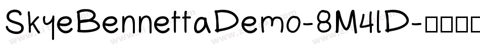 SkyeBennettaDemo-8M4lD字体转换