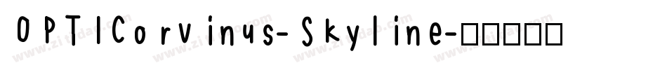 OPTICorvinus-Skyline字体转换