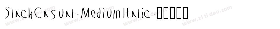 SlackCasual-MediumItalic字体转换