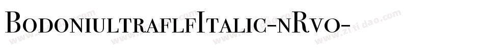 BodoniultraflfItalic-nRv0字体转换
