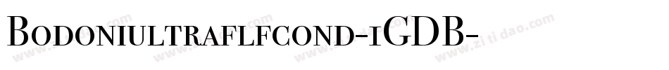 Bodoniultraflfcond-1GDB字体转换