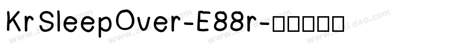 KrSleepOver-E88r字体转换