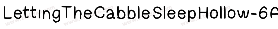 LettingTheCabbleSleepHollow-6AKY字体转换