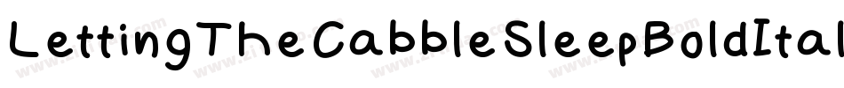 LettingTheCabbleSleepBoldItalic-z2n3字体转换