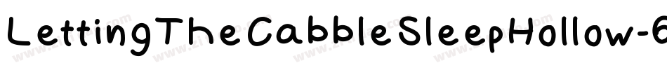 LettingTheCabbleSleepHollow-6AKY字体转换