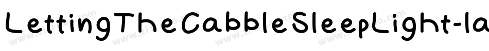 LettingTheCabbleSleepLight-la3d字体转换