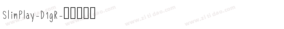 SlimPlay-D1gR字体转换