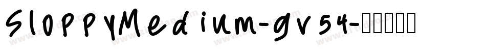 SloppyMedium-gv54字体转换
