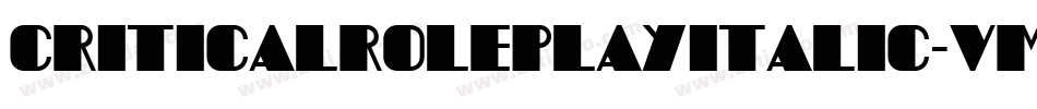CriticalRolePlayItalic-vmmjO字体转换