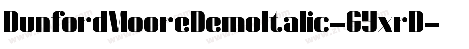 DunfordMooreDemoItalic-6YxrD字体转换