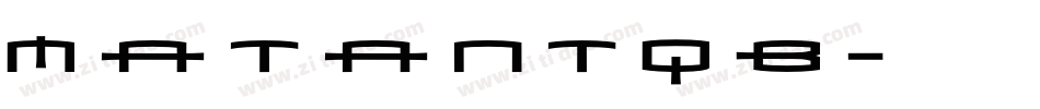 Matantqb字体转换