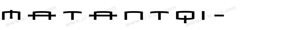 Matantqi字体转换