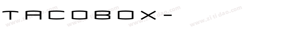 TACOBOX字体转换