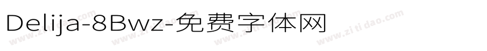Delija-8Bwz字体转换