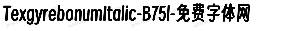 TexgyrebonumItalic-B75l字体转换