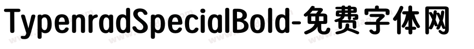 TypenradSpecialBold字体转换