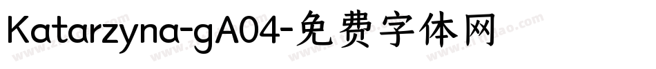 Katarzyna-gA04字体转换