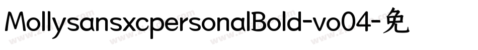 MollysansxcpersonalBold-vo04字体转换