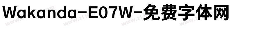 Wakanda-E07W字体转换
