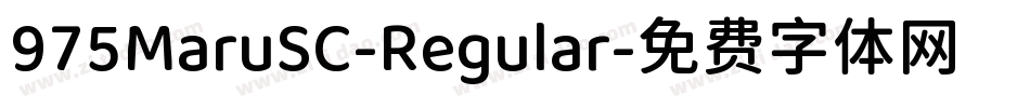 975MaruSC-Regular字体转换