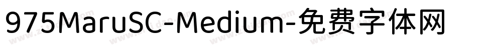 975MaruSC-Medium字体转换