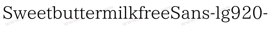 SweetbuttermilkfreeSans-lg920字体转换