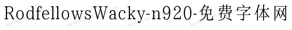 RodfellowsWacky-n920字体转换