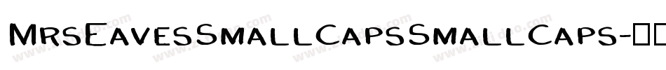 MrsEavesSmallCapsSmallCaps字体转换