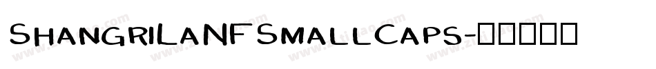 ShangriLaNFSmallCaps字体转换