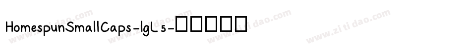 HomespunSmallCaps-lgL5字体转换