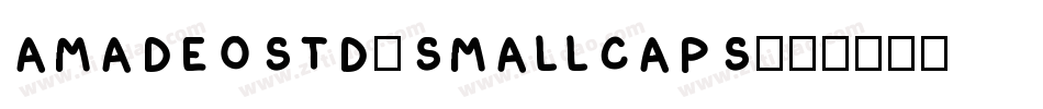 AmadeoStd-Smallcaps字体转换