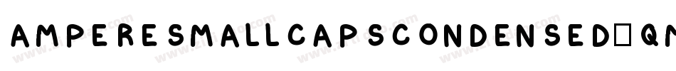 AmpereSmallcapsCondensed-qMPl字体转换