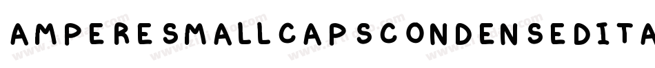 AmpereSmallcapsCondensedItalic-VBZ6字体转换