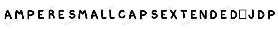 AmpereSmallcapsExtended-JdP7字体转换