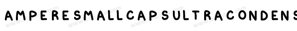 AmpereSmallcapsUltracondensed-lRDZ字体转换