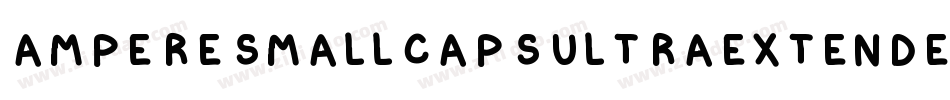 AmpereSmallcapsUltraextended-157j字体转换