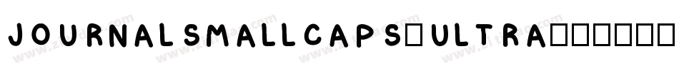 JournalSmallcaps-Ultra字体转换