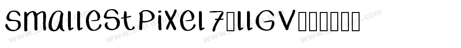 SmallestPixel7-llGV字体转换