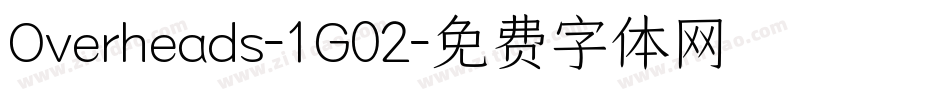 Overheads-1G02字体转换