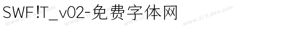 SWF!T_v02字体转换