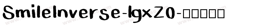 SmileInverse-lgxZ0字体转换