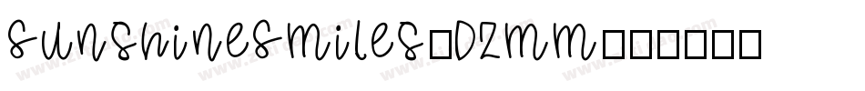 SunshineSmiles-Dzmm字体转换