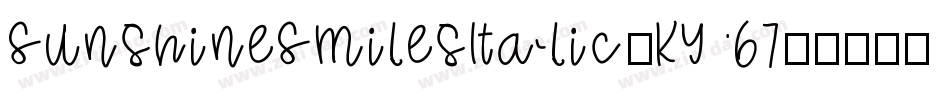 SunshineSmilesItalic-KY67字体转换