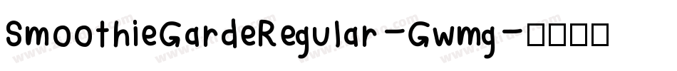 SmoothieGardeRegular-Gwmg字体转换