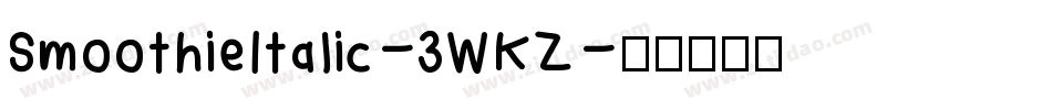 SmoothieItalic-3WKZ字体转换