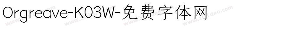 Orgreave-K03W字体转换